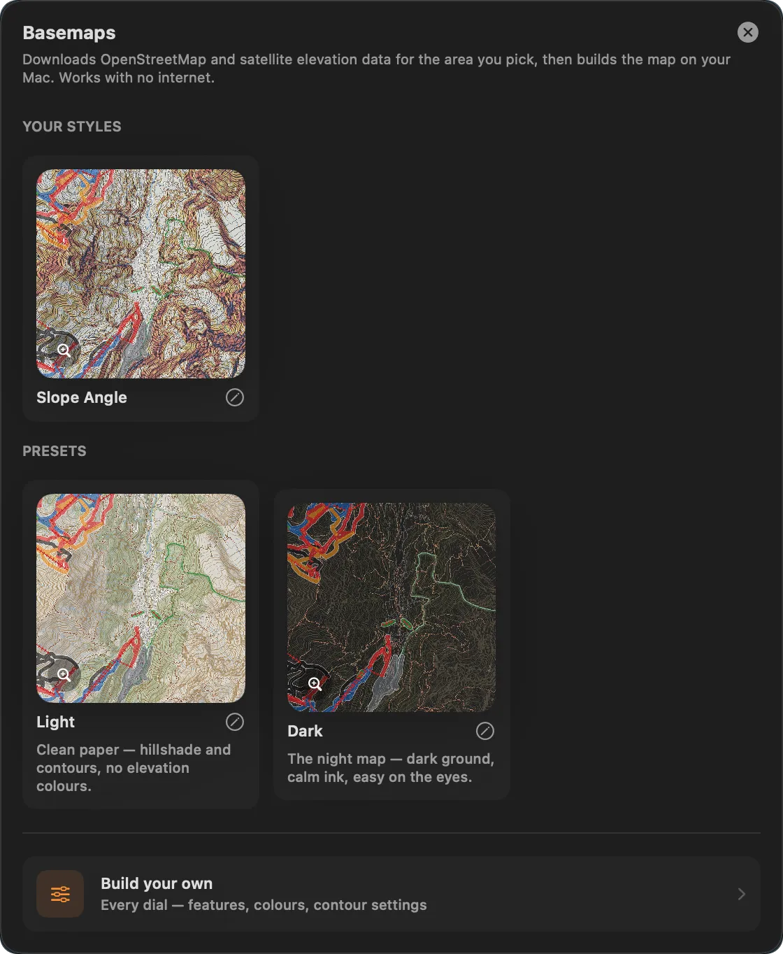The Basemaps sheet on Mac: a style of your own under Your Styles, then the Light and Dark looks with their samples, and Build your own